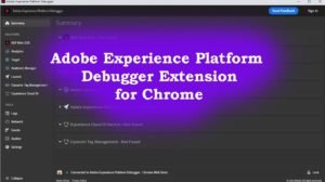 Adobe Experience Cloud debugger extension