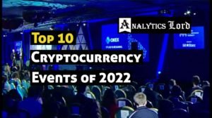 Top 10 Cryptocurrency events of 2022
