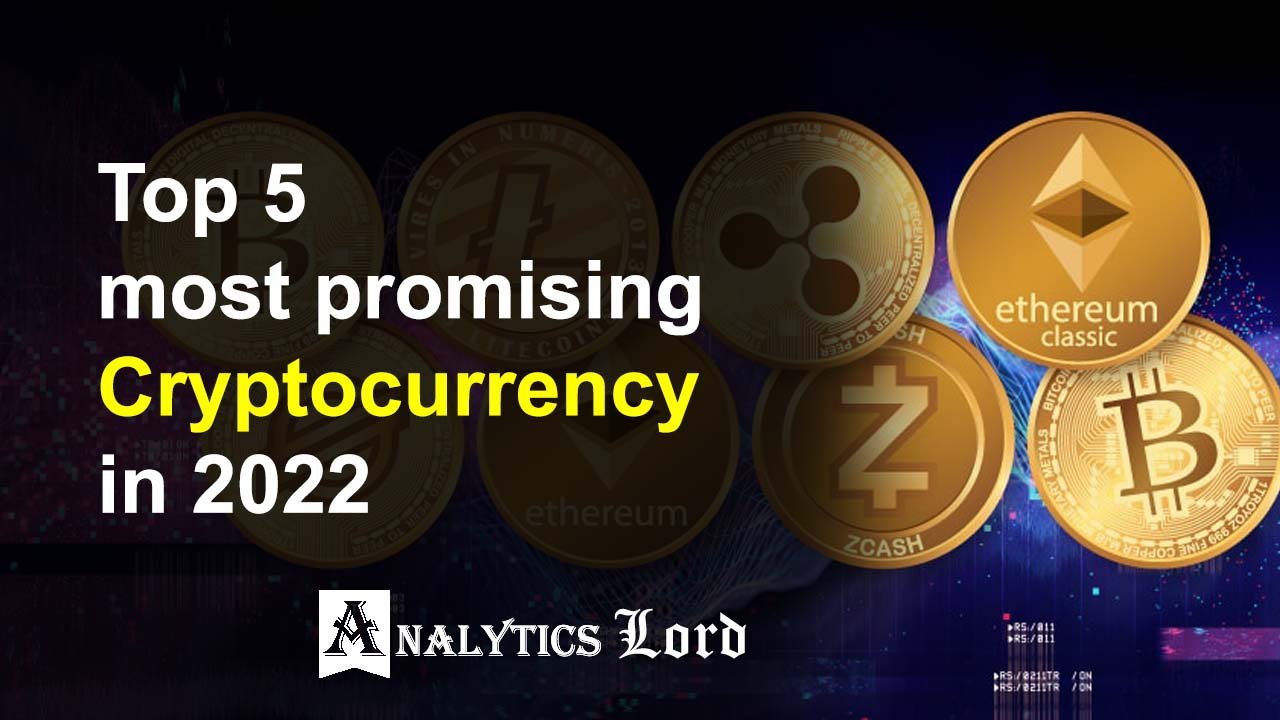 Top 5 most promising Cryptocurrency unicorns in 2022
