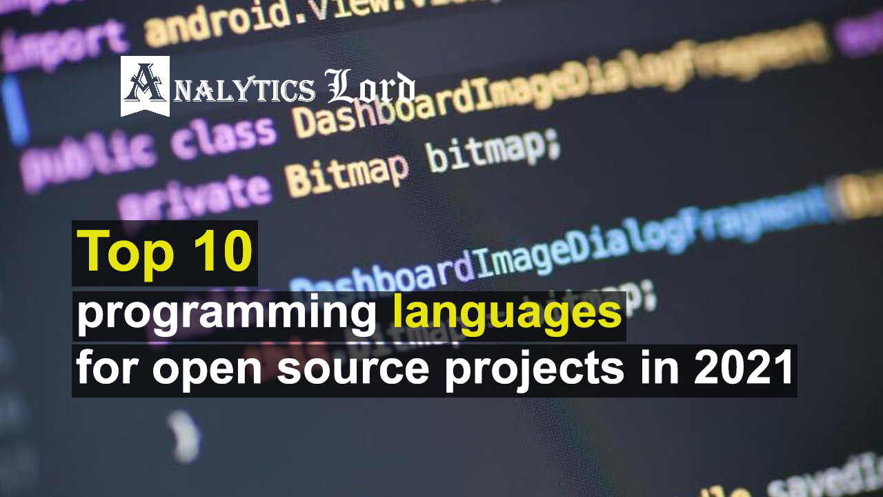 top 10 programming languages for open source projects in 2021